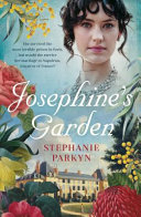 Josephine's garden /