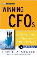 Winning CFOs : implementing and applying better practices /