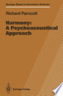 Harmony: A Psychoacoustical Approach /