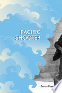Pacific shooter /