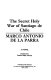 The secret holy war of Santiago de Chile : a novel /