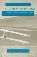 Triumph at Kitty Hawk : the Wright brothers and powered flight /