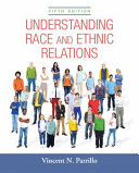Understanding race and ethnic relations /