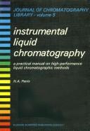 Instrumental liquid chromatography : a practical manual on high-performance liquid chromatographic methods /