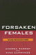 Forsaken females : the global brutalization of women /