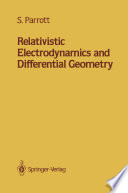 Relativistic Electrodynamics and Differential Geometry /