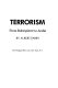 Terrorism : from Robespierre to Arafat /
