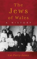 The Jews of Wales : a history /