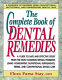 The complete book of dental remedies /