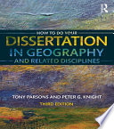 How to do your dissertation in geography and related disciplines /