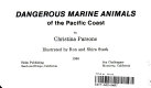 Dangerous marine animals of the Pacific Coast /