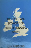 The political economy of British regional policy /