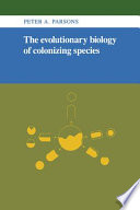 The evolutionary biology of colonizing species /