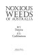 Noxious weeds of Australia /