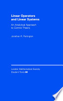 Linear operators and linear systems : an analytical approach to control theory /