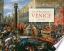 Art of Renaissance Venice, 1400-1600 /