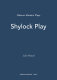 The shylock play : an adaptation of William Shakespeare's The Merchant of Venice /