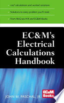 EC & M's electrical calculations handbook /