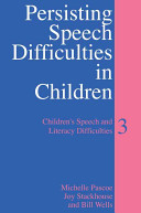 Persisting speech difficulties in children /