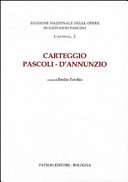 Carteggio : con l'aggiunta dei documenti sui rapporti tra i due poeti /