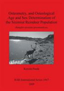 Osteometry, and osteological age and sex determination of the Sisimiut reindeer population (Rangifer tarandus groenlandicus) /