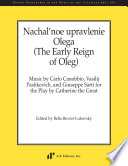 Nachalʹnoe upravlenie Olega = The early reign of Oleg /