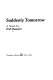 Suddenly tomorrow ; a novel /