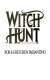 Witch hunt /