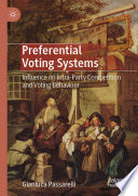 Preferential Voting Systems : Influence on Intra-Party Competition and Voting Behaviour /