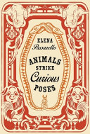 Animals strike curious poses : essays /