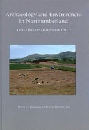 Archaeology and environment in Northumberland /