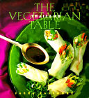 The vegetarian table : Thailand /