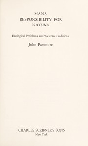 Man's responsibility for nature ; ecological problems and Western traditions /