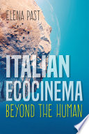 Italian ecocinema : beyond the human /