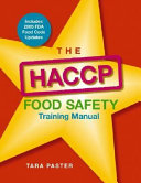 The HACCP food safety training manual /