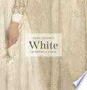 White : the history of a color /