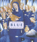 Blue : the history of a color /