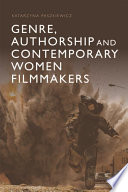 Genre, Authorship and Contemporary Women Filmmakers /