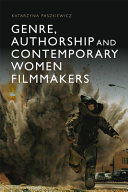 Genre, authorship and contemporary women filmmakers /