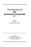 The chemistry of the quinonoid compounds /