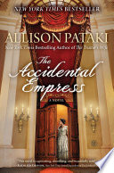 The accidental empress /