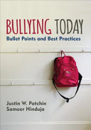 Bullying today : bullet points and best practices /