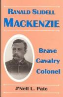 Ranald Slidell Mackenzie : brave cavalry colonel /