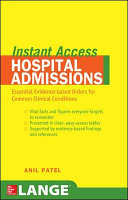 Lange instant access : hospital admissions : essential evidence-based orders for common clinical conditions /