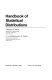 Handbook of statistical distributions /
