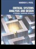 Critical systems analysis and design : a personal framework approach /