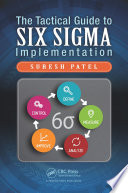 The tactical guide to six sigma implementation /