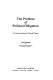 The problem of political obligation : a critical analysis of liberal theory /