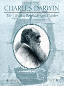 Charles Darwin : the life of a revolutionary thinker /