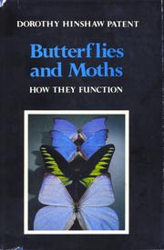 Butterflies and moths, how they function /